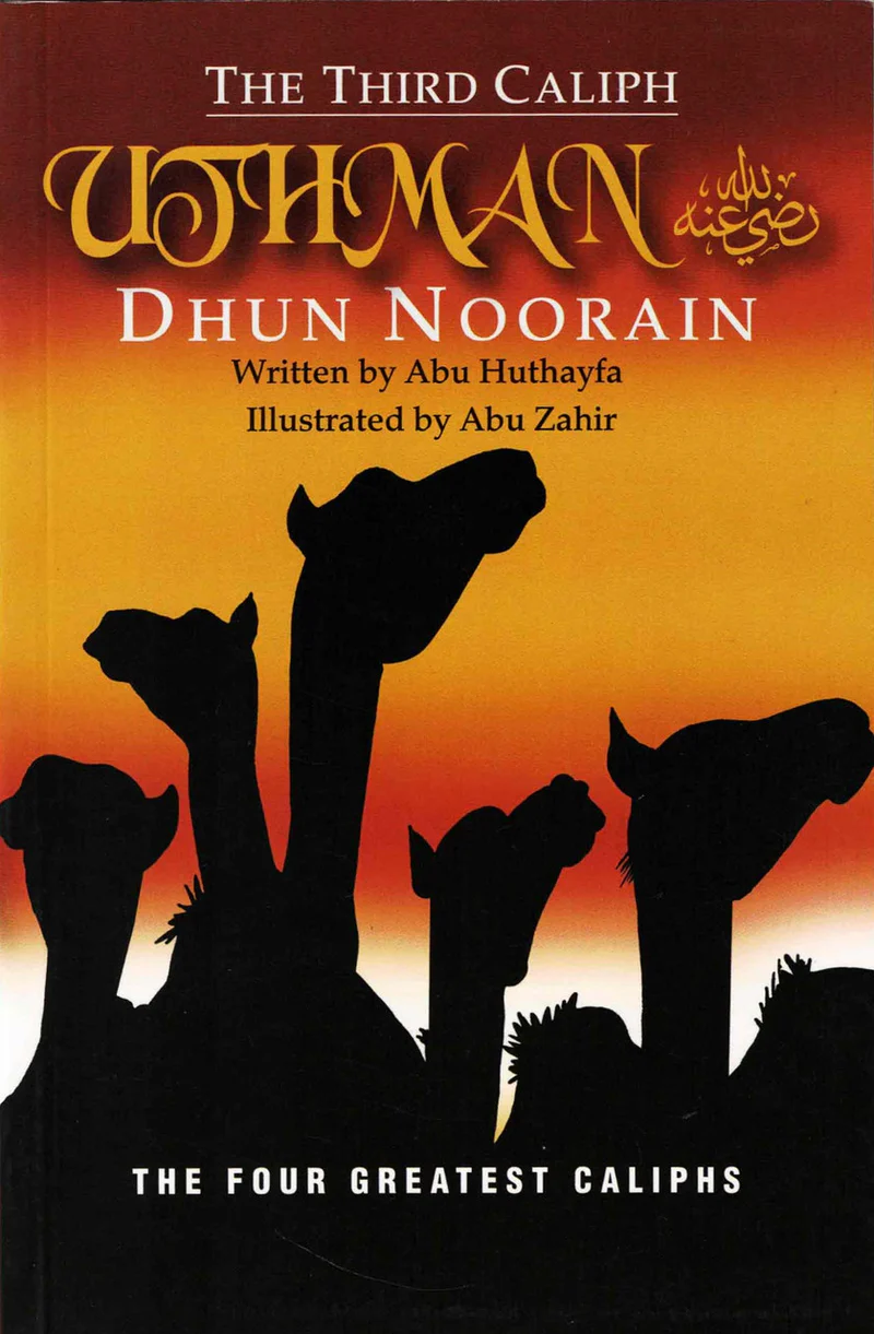 The Third Caliph - Uthman (R)